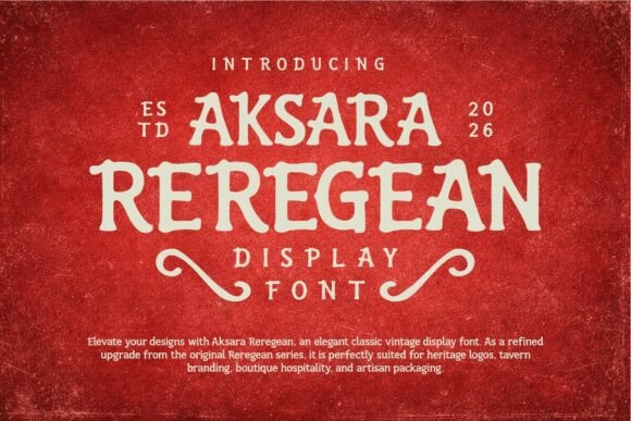 Aksara Reregean: The Typographic Masterpiece Redefining Elegance