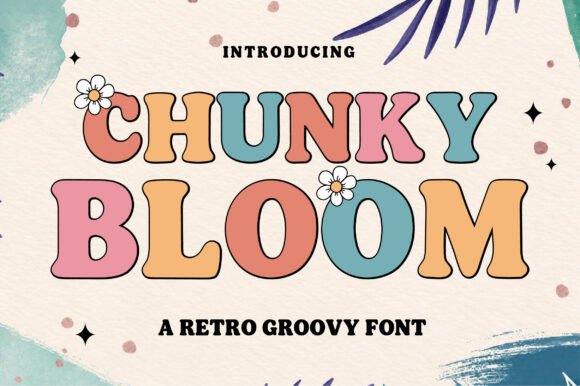 Chunky Bloom: A Retro Groovy Font for Modern Design Projects