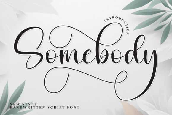 Somebody: The Handwritten Font That Feels Like a Warm Hug